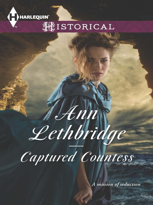 Title details for Captured Countess by Ann Lethbridge - Available